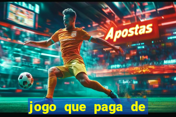 jogo que paga de verdade no pix sem depositar nada